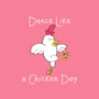 National Dance Like a Chicken Day